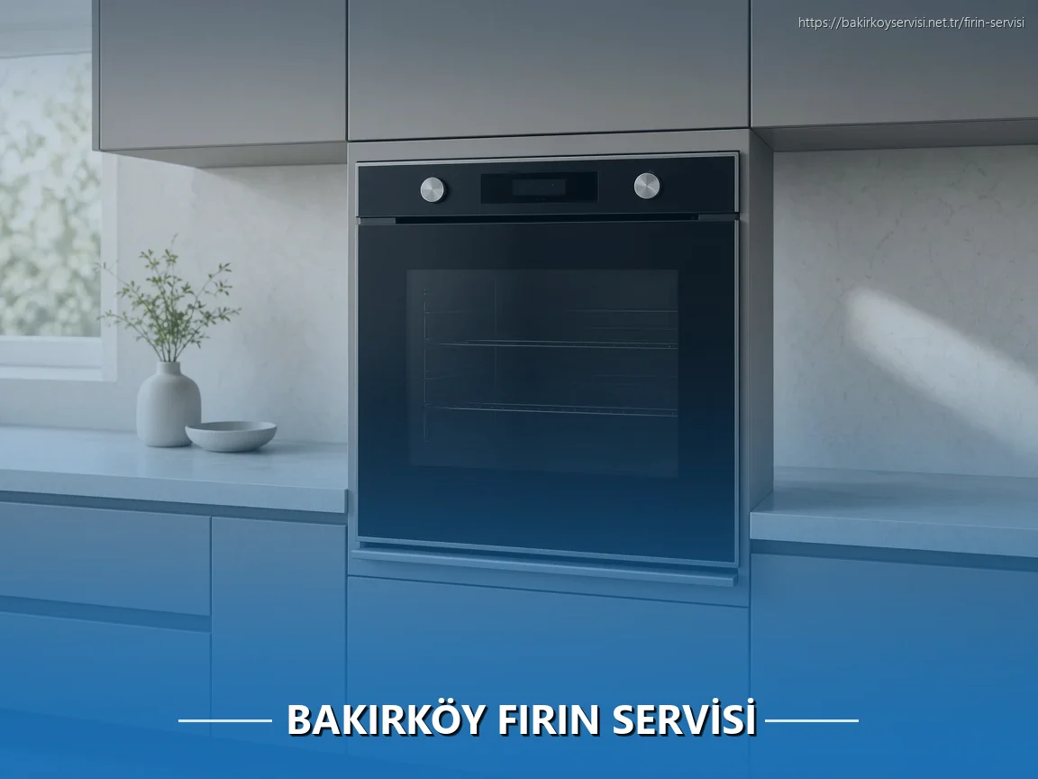 Bakırköy Fırın Servisi