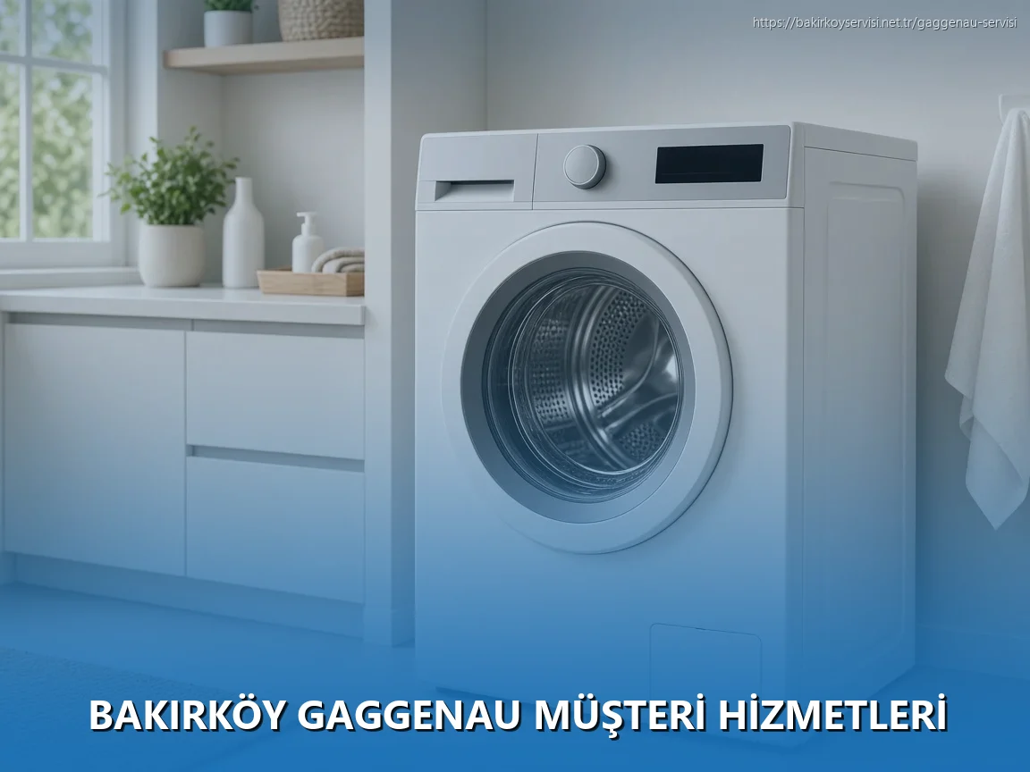 Bakırköy Gaggenau Müşteri Hizmetleri